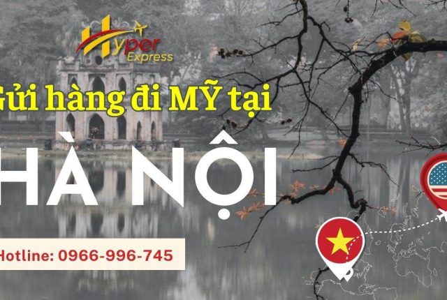 gủi hàng đi mỹ tại hà nội